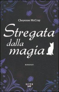 Stregata dalla magia - Cheyenne McCray - copertina