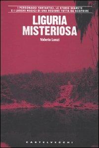 Liguria misteriosa - Valerio Lonzi - copertina