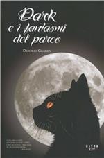 Dark e i fantasmi del parco