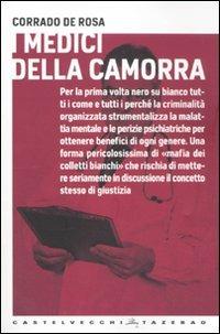 I medici della camorra - Corrado De Rosa - copertina