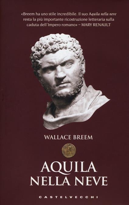 Aquila nella neve - Wallace Breem - copertina