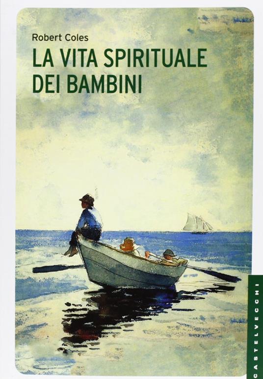 La vita spirituale dei bambini - Robert Coles - copertina