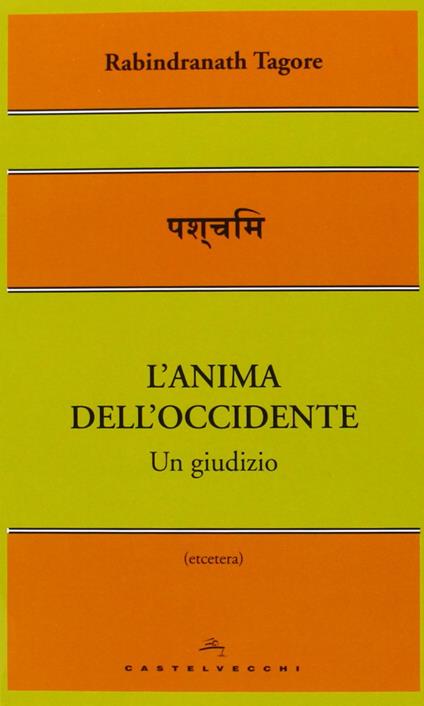 L'anima dell'Occidente. Un giudizio - Rabindranath Tagore - copertina