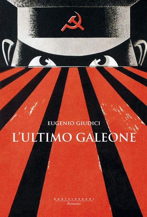 L'ultimo galeone - Eugenio Giudici - copertina