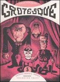 La città Criptica (parte seconda). Grotesque. Vol. 3 - Sergio Ponchione - copertina