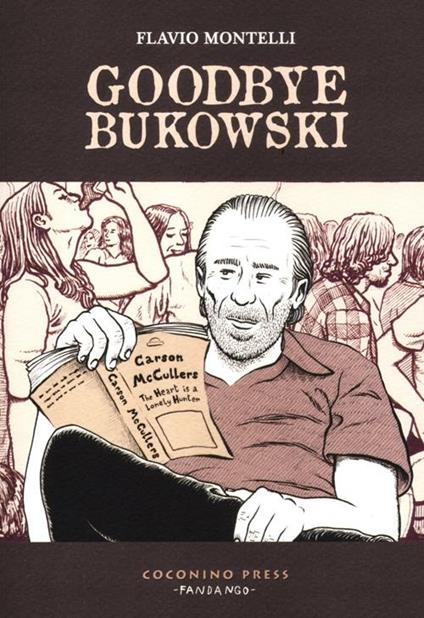 Goodbye Bukowski - Flavio Montelli - copertina