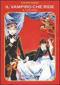 Il vampiro che ride. Vol. 2: Paradiso. - Suehiro Maruo - copertina