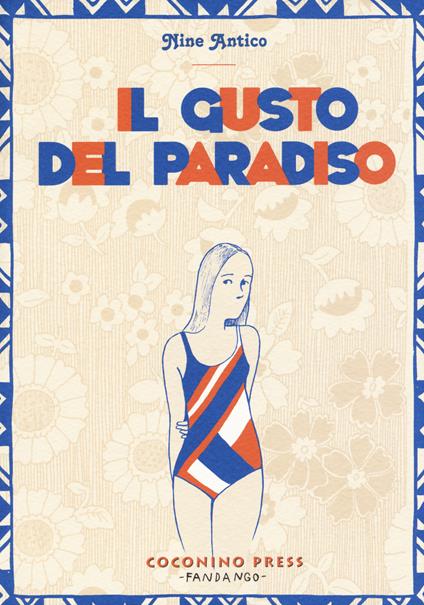 Il gusto del paradiso - Nine Antico,Nine - copertina