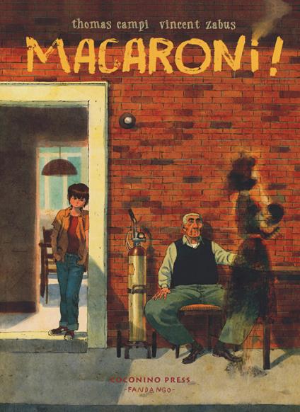 Macaroni! - Thomas Campi,Vincent Zabus - copertina