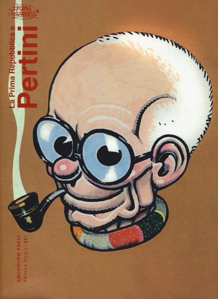 La prima repubblica e Pertini - Andrea Pazienza - copertina