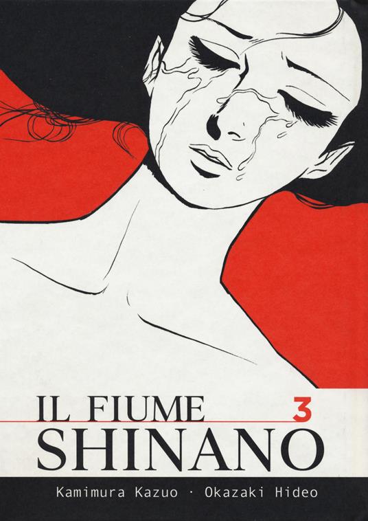 Il fiume Shinano. Vol. 3 - Kazuo Kamimura,Hideo Okazaki - copertina