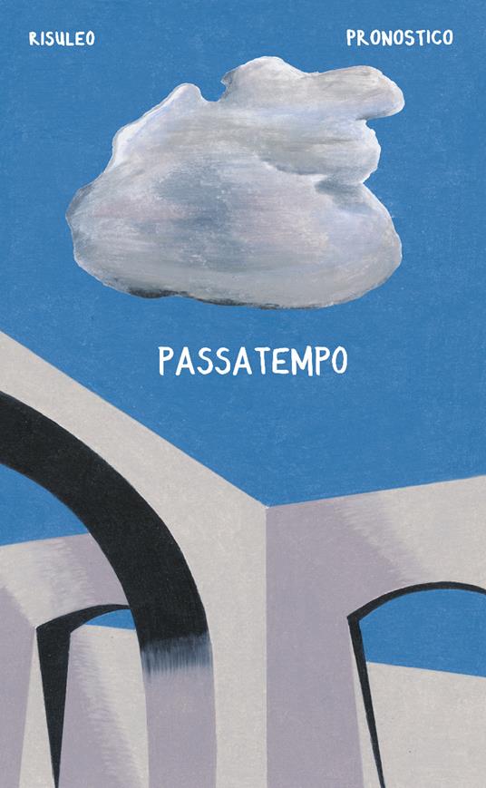 Passatempo - Fulvio Risuleo,Antonio Pronostico - copertina