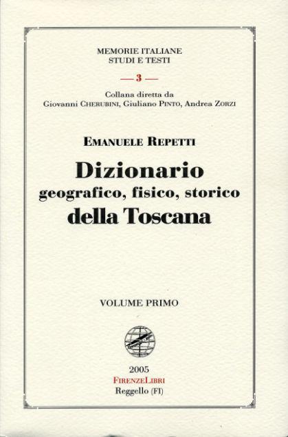 Dizionario geografico fisico storico della Toscana - Emanuele Repetti - 3