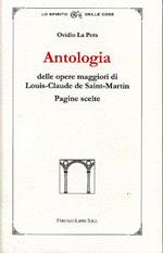 Antologia delle opere di Louis-Claude de Saint-Martin. Pagine scelte