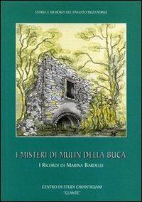 I misteri di Mulin della Buca - Marina Bardelli - 3