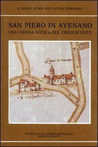 San Pietro in Avenano, una chiesa gotica del cinquecento - Renato Stopani,A. Baglione,G. Carla Romby - copertina