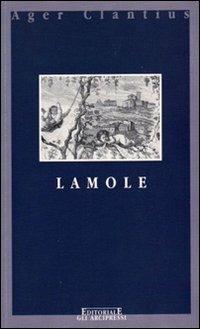 Lamole. (Le chiese e il territorio) - Renato Stopani - 2