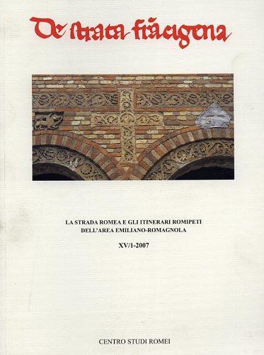 La strada Romea e gli itinerari romipeti dell'area emiliano-romagnola - Renato Stopani,Alfredo Santini,Antonio Samaritani - 3