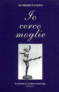 Io cerco moglie! - Alfredo Panzini - 3