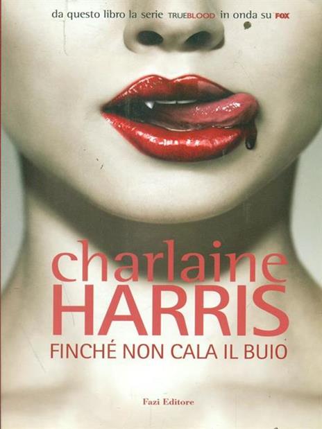 Finché non cala il buio - Charlaine Harris - 5