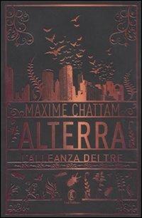 Alterra. L'alleanza dei tre - Maxime Chattam - copertina