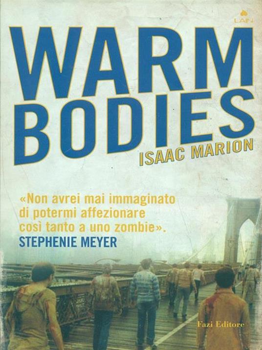 Warm bodies - Isaac Marion - copertina