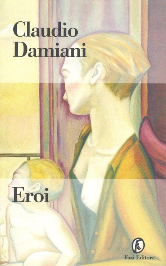 Eroi - Claudio Damiani - ebook