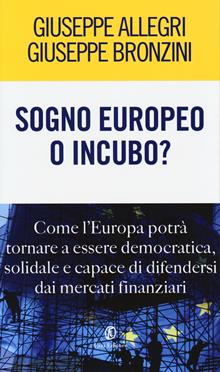 Sogno europeo o incubo?