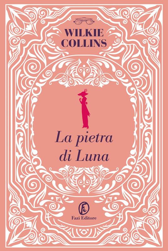 La pietra di luna - Wilkie Collins,Martina Rinaldi - ebook