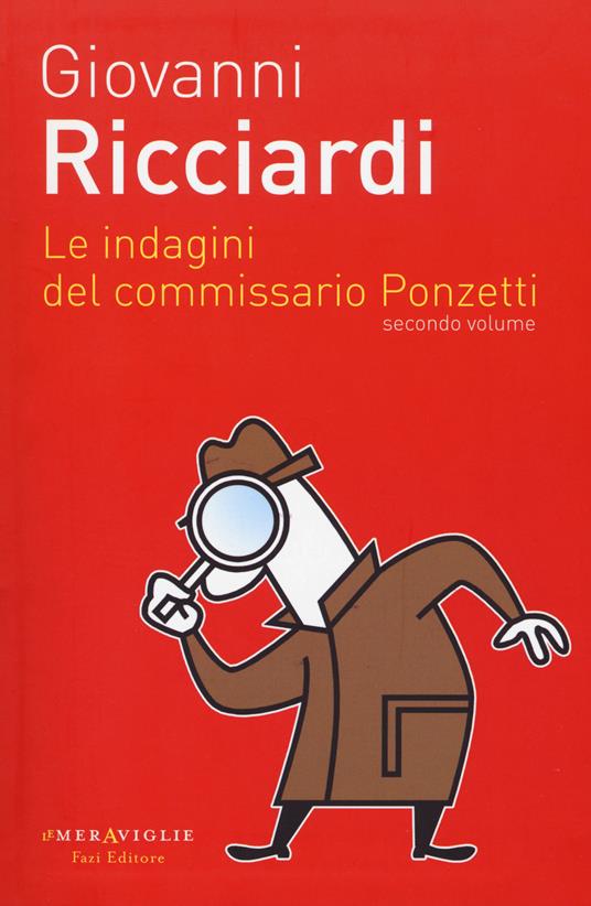 Le indagini del commissario Ponzetti: Portami a ballare-Il dono delle lacrime-La canzone del sangue. Vol. 2 - Giovanni Ricciardi - copertina