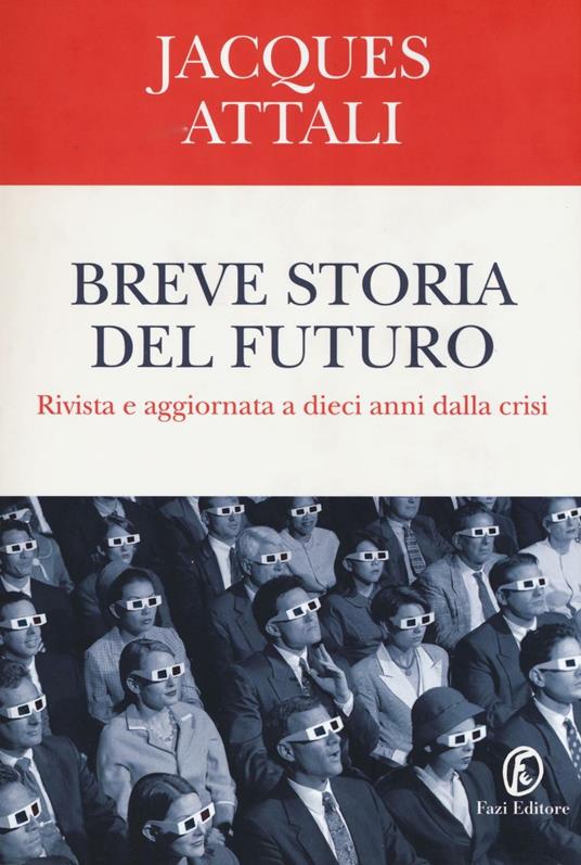 Breve storia del futuro - Jacques Attali - copertina