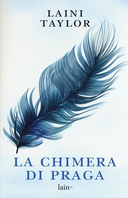 La chimera di Praga - Laini Taylor - copertina