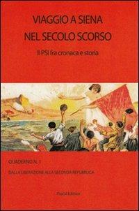 Viaggio a Siena nel secolo scorso. Il PSI fra cronaca e storia - copertina