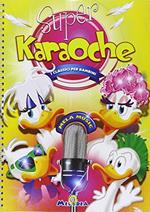 Super Karaoche. Con 2 CD Audio