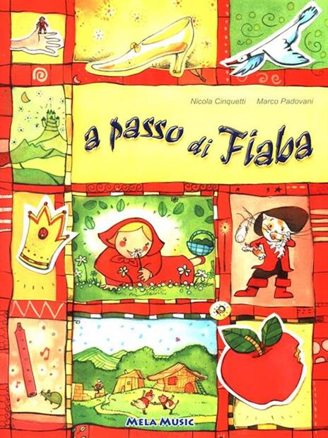 A passo di fiaba. Ediz. illustrata. Con CD Audio - Nicola Cinquetti,Marco Padovani - copertina