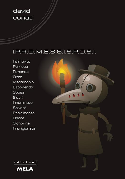 I p.r.o.m.e.s.s.i s.p.o.s.i - David Conati - copertina