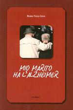 Mio marito ha l'alzheimer