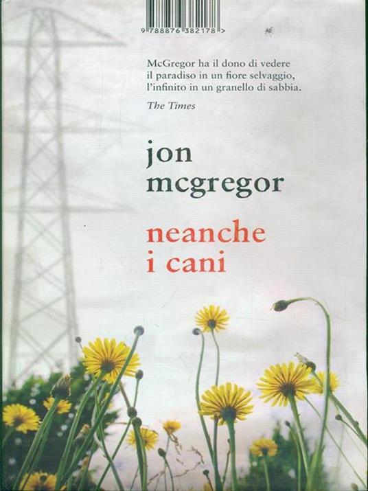 Neanche i cani - Jon McGregor - 4