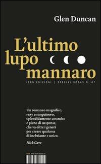 L'ultimo lupo mannaro - Glen Duncan - 3