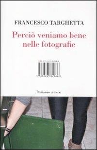 Perciò veniamo bene nelle fotografie - Francesco Targhetta - copertina