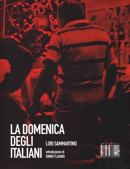 La domenica degli italiani. Ediz. illustrata - Lori Sammartino - copertina