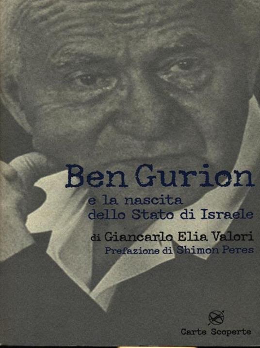 Ben Gurion e la nascita dello Stato di Israele - Giancarlo Elia Valori - copertina