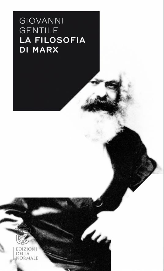 La filosofia di Marx - Giovanni Gentile - copertina