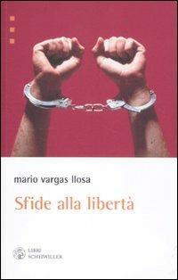 Sfide alla libertà - Mario Vargas Llosa - copertina