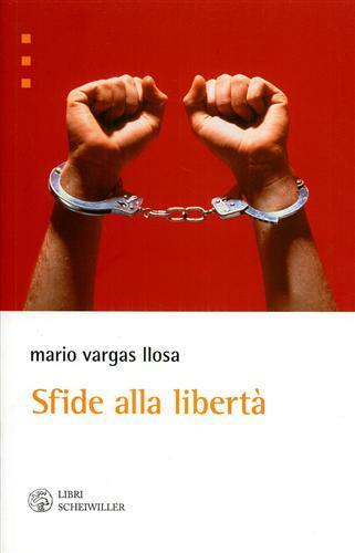 Sfide alla libertà - Mario Vargas Llosa - 2