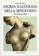 Storia illustrata della senologia. Fra scienza e mito