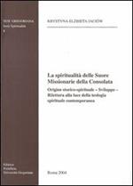 La spiritualità delle suore missionarie della Consolata