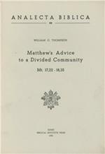 Matthew's Advice to a Divided Community (Mt. 17, 22-18, 35)
