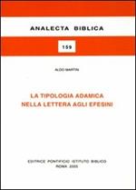 La tipologia adamitica nella lettera agli Efesini