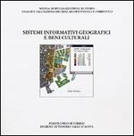 Sistemi informativi geografici e beni culturali